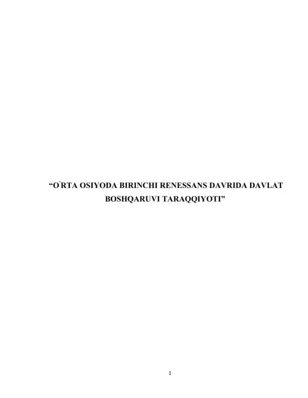 O'rta Osiyoda Birinchi Renessans Davrida Davlat Boshqaruvining Taraqqiyoti