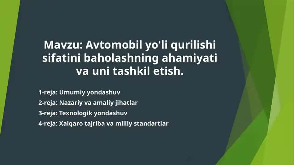Avtomobil yo'li qurilishi sifatini baholash
