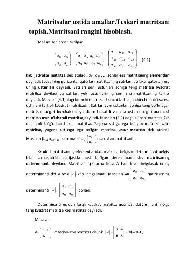 Matritsalar ustida amallar. Teskari matritsani topish.Matritsani rangini hisoblash.