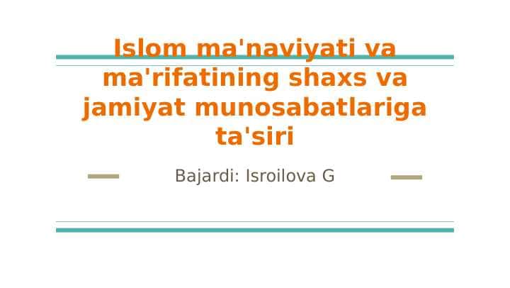 Islom ma'naviyati va ma'rifatining shaxs va jamiyat munosabatlariga ta'siri