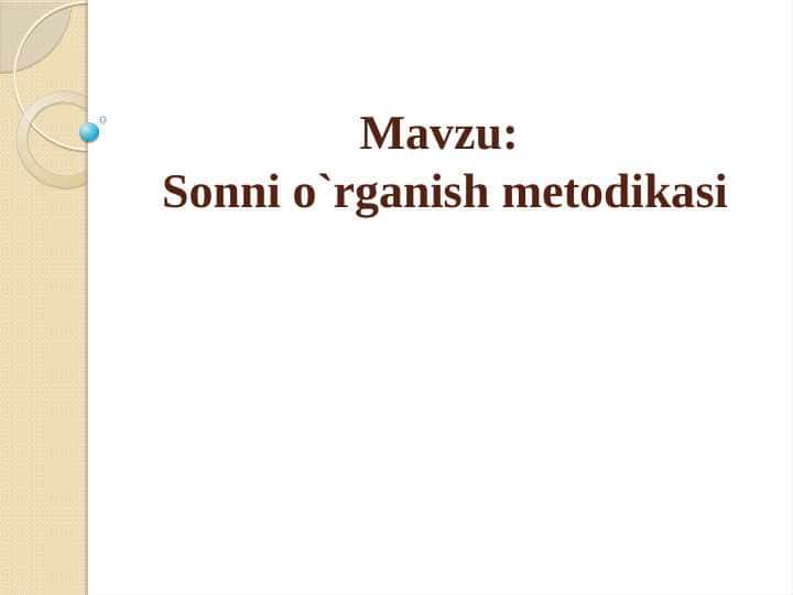 Sonni oʻrganish metodikasi