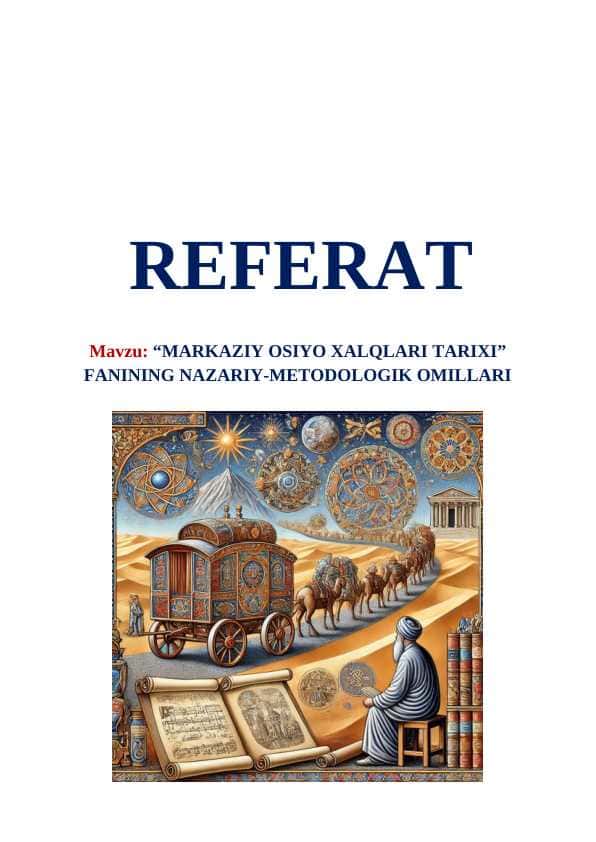 “Markaziy Osiyo xalqlari tarixi” fanining nazariy-metodologik omillari