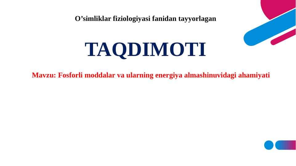 Fosforli moddalar va ularning energiya almashinuvidagi ahamiyati