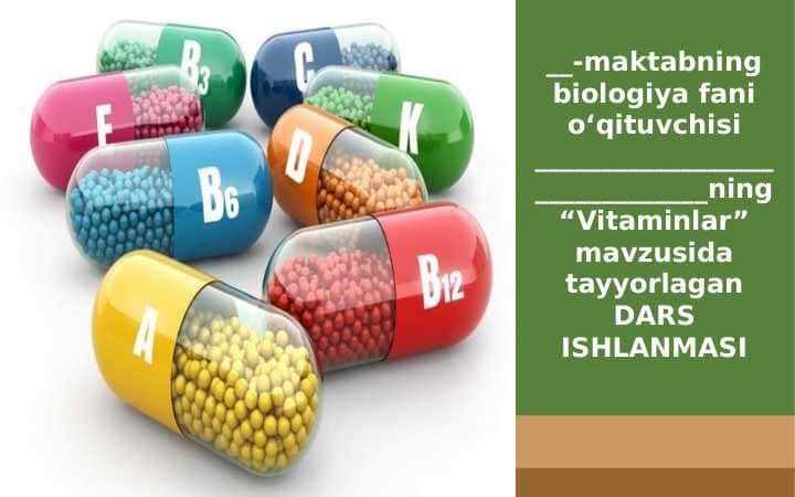 8-sinf biologiya Vitaminlar va ularning ahamiyati dars ishlanmasi