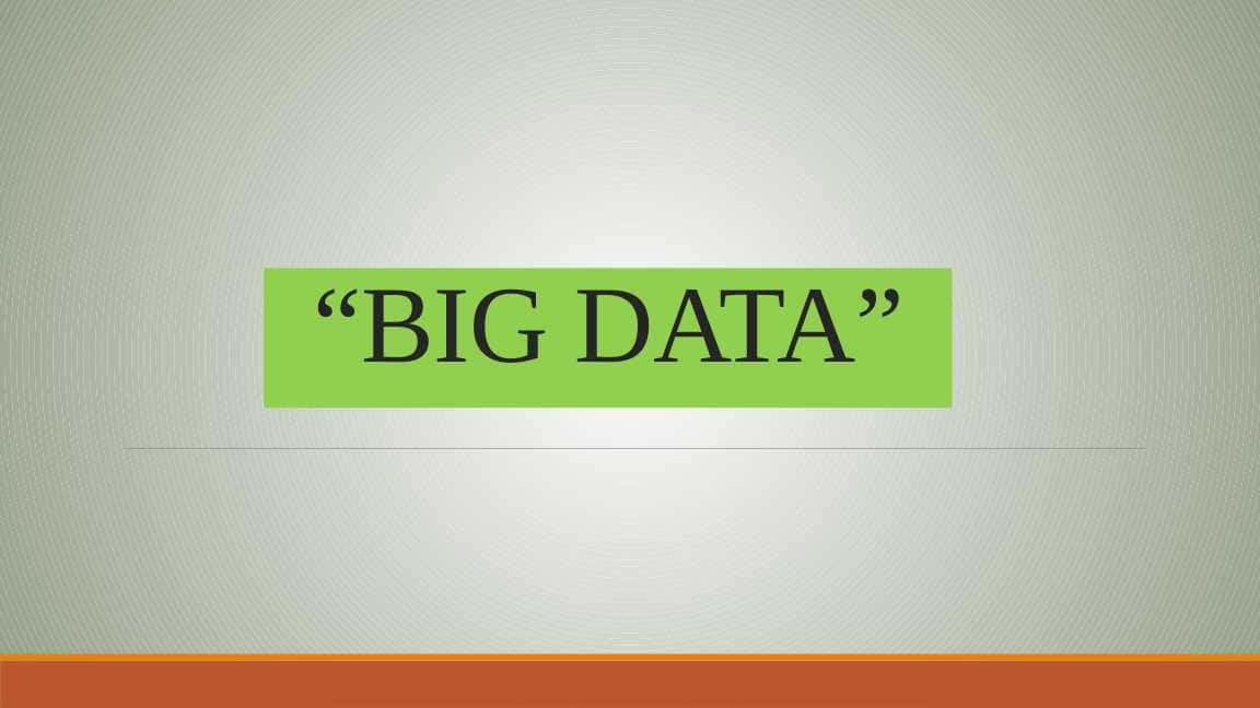 BIG DATA