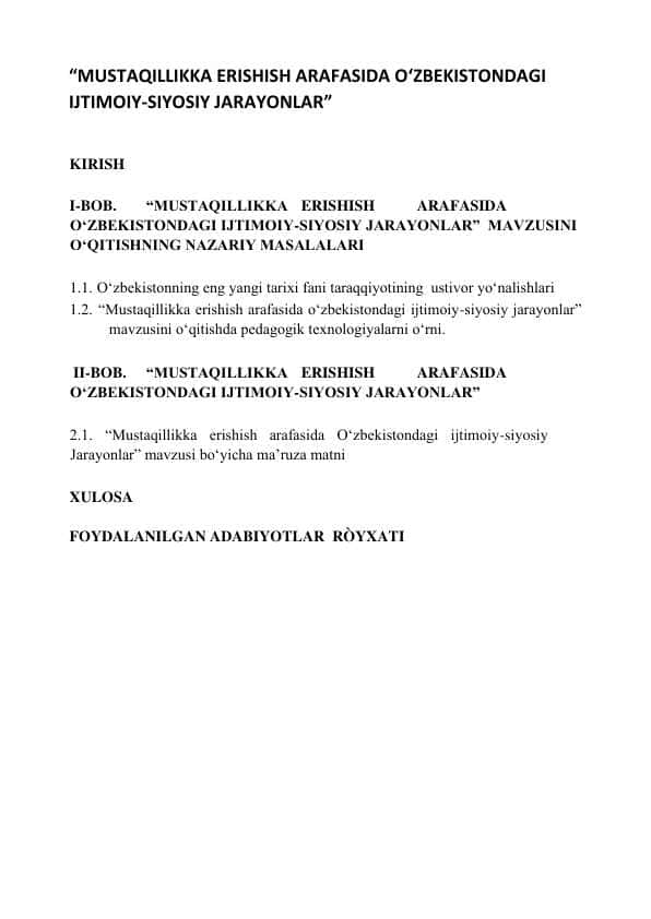 Mustaqillikka erishish arafasida O‘zbekistondagi ijtimoiy-siyosiy Jarayonlar