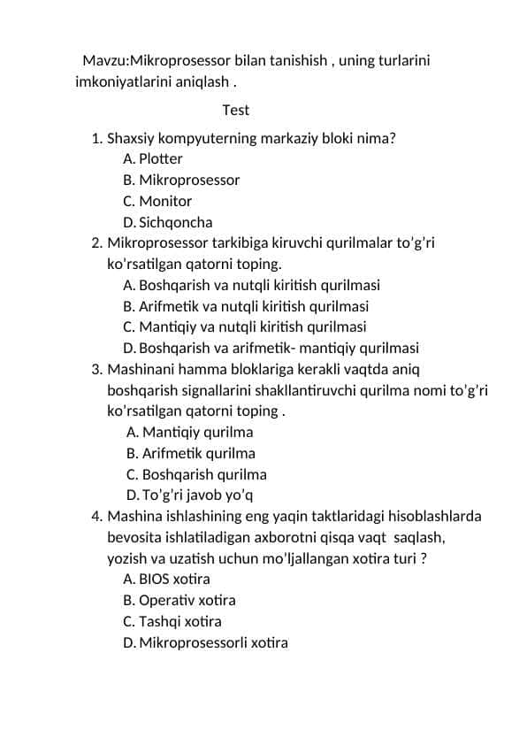 Mikroprosessor bilan tanishish , uning turlarini imkoniyatlarini aniqlash .