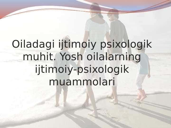 Oiladagi ijtimoiy psixologik muxit