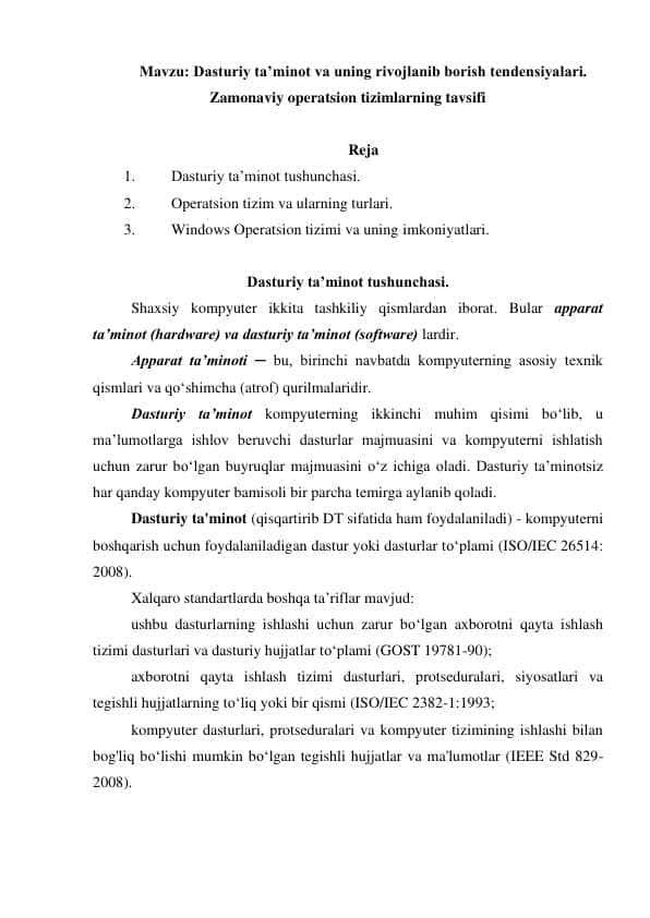 Dasturiy ta’minot va uning rivojlanib borish tendensiyalari. Zamonaviy operatsion tizimlarning tavsifi