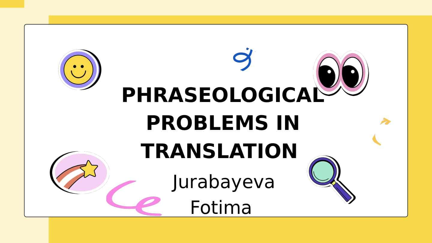 Phraseological problems of translation