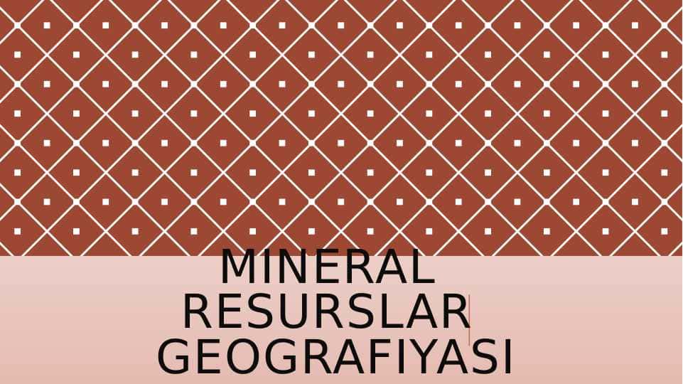 Mineral resurslar geografiyasi
