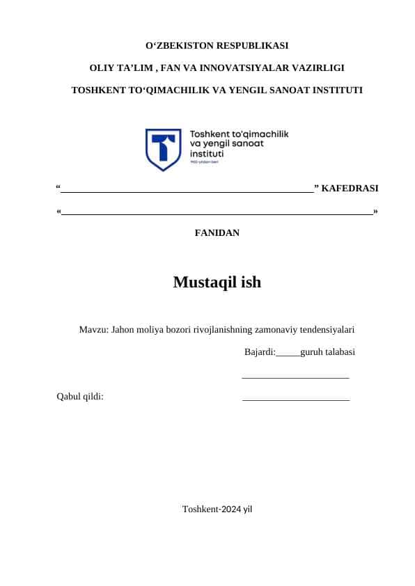 Jahon moliya bozori rivojlanishning zamonaviy tendensiyalari