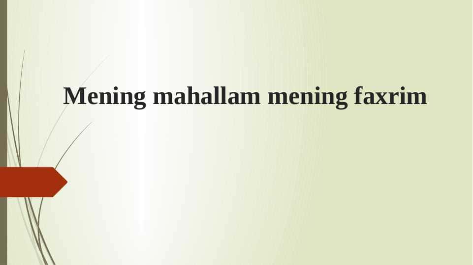 Mening mahallam mening faxrim