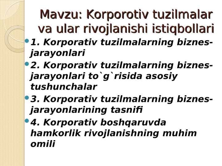 Korporotiv tuzilmalar va ular rivojlanishi istiqbollari