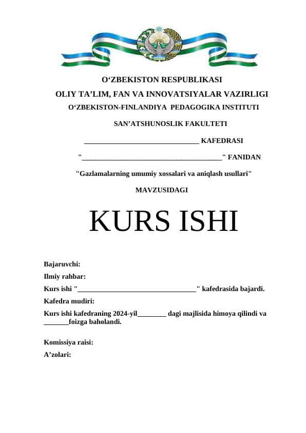 Gazlamalarning umumiy xossalari va aniqlash usullari
