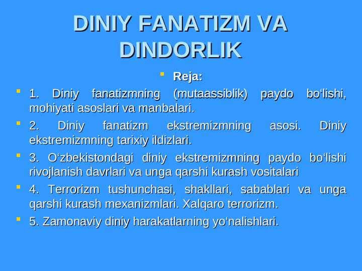 DINIY FANATIZM VA DINDORLIK