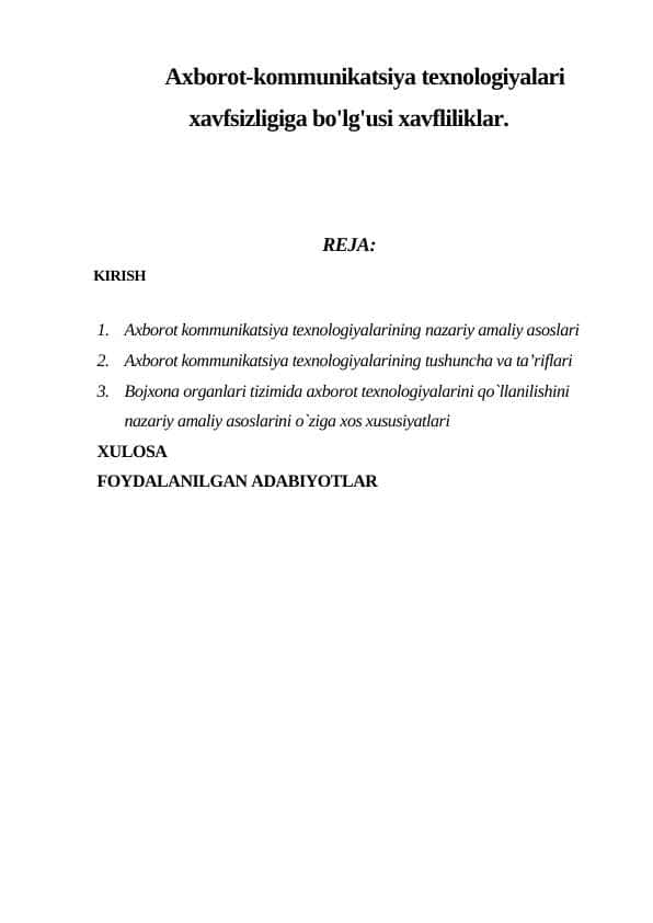 Axborot-kommunikatsiya texnologiyalari xavfsizligiga bo'lg'usi xavfliliklar.
