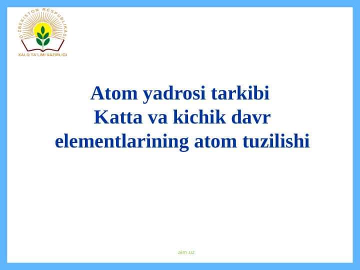 Atom yadrosi tarkibi