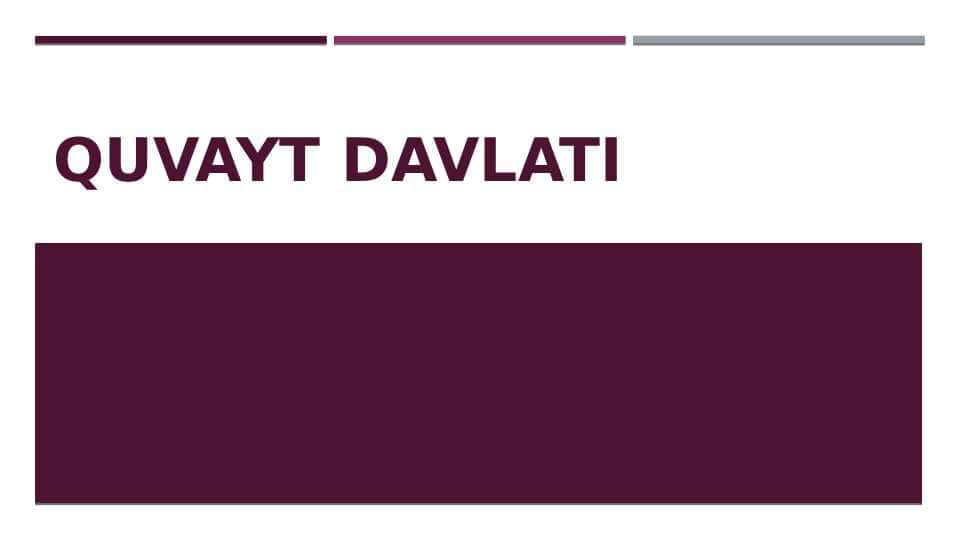 Quvayt davlati haqida ma‘lumot