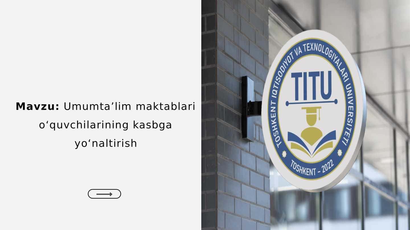 Umumta’lim maktablari o‘quvchilarining kasbga yo‘naltirish