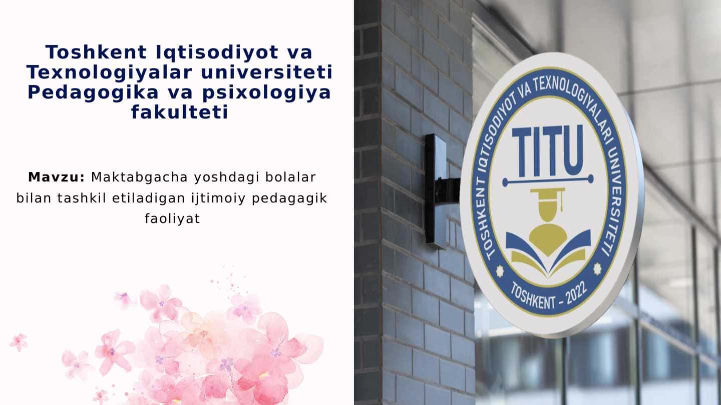 Maktabgacha yoshdagi bolalar bilan tashkil etiladigan ijtimoiy pedagogik faoliyat