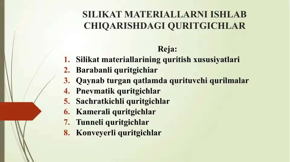 SILIKAT MATERIALLARNI ISHLAB CHIQARISHDAGI QURITGICHLAR