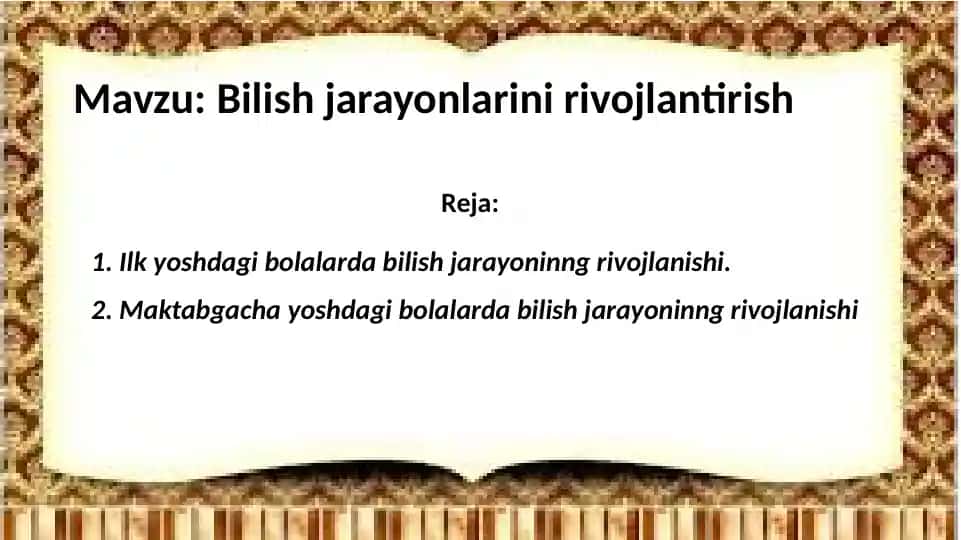 Bilish jarayonlarini rivojlantirish