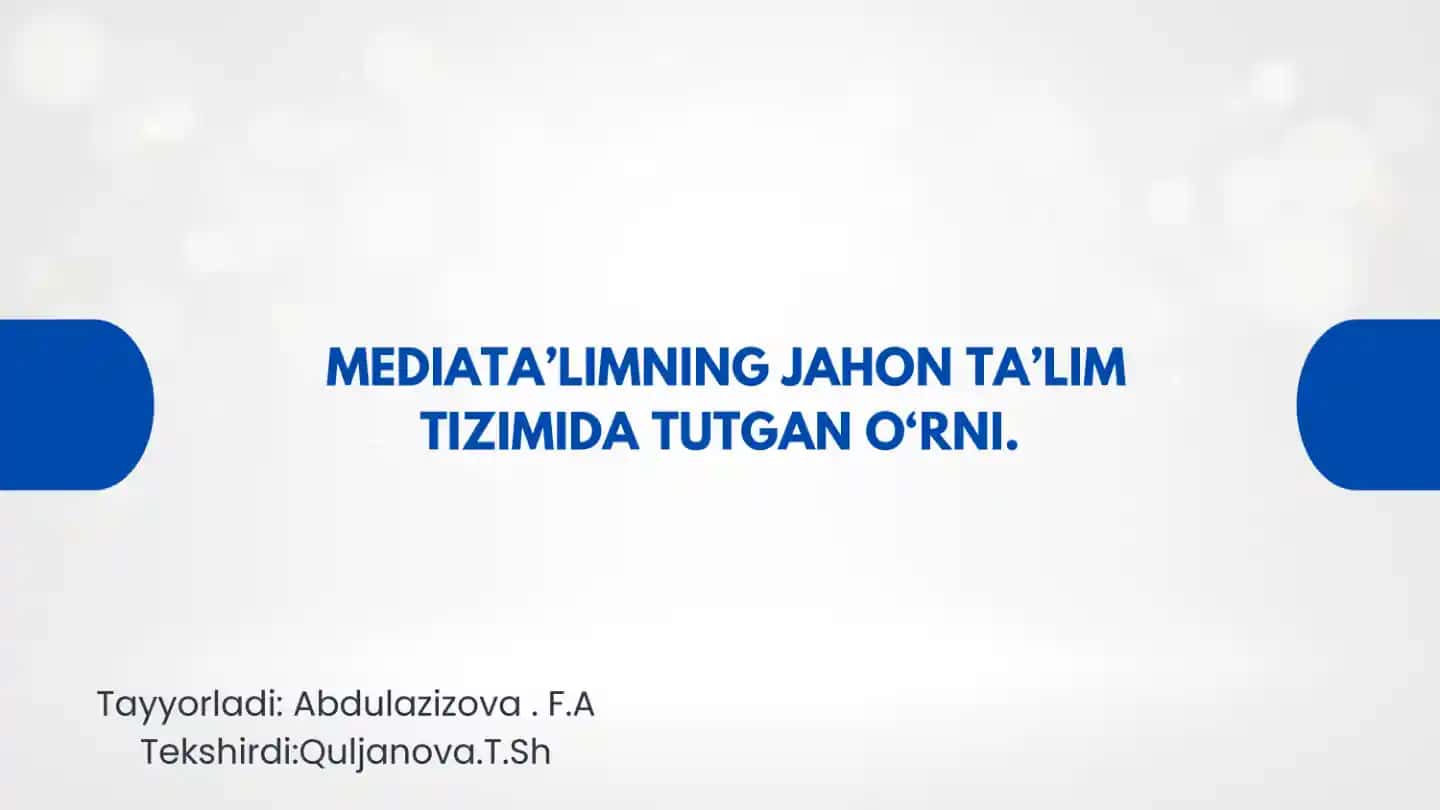 Mediata'limning jahon taʼlim tizimida tutgan oʼrni