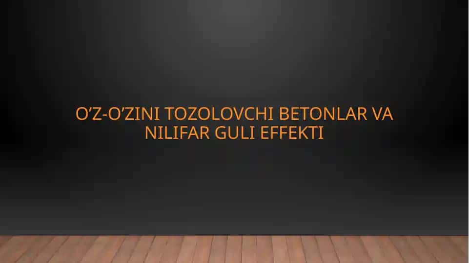O’z-o’zini tozalovchi betonlar