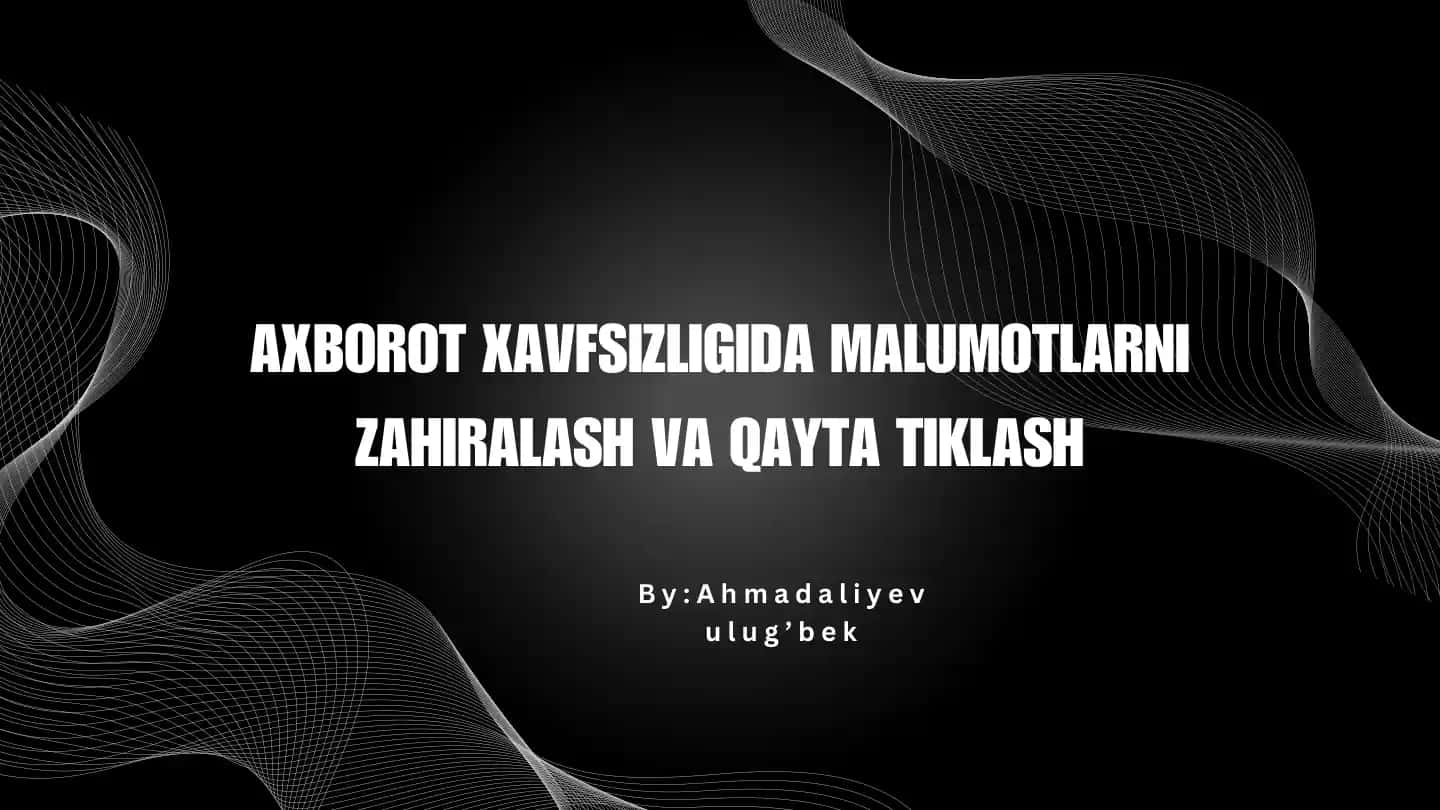 axborot xavfsizligi