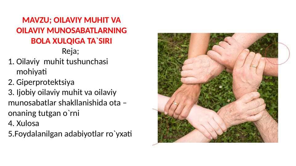OILAVIY MUHIT VA OILAVIY MUNOSABATLARNING BOLA XULQIGA TA`SIRI