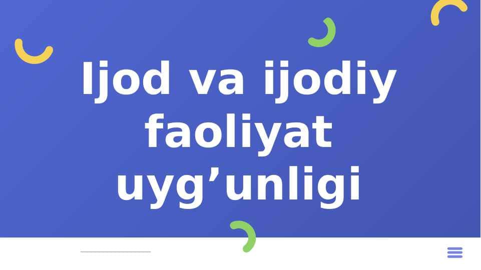 Ijod va ijodiy faoliyat uyg’unligi