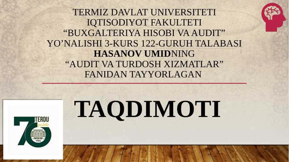 AUDITORLIK TEKSHIRUVIDA MUHIMLIK VA RISK