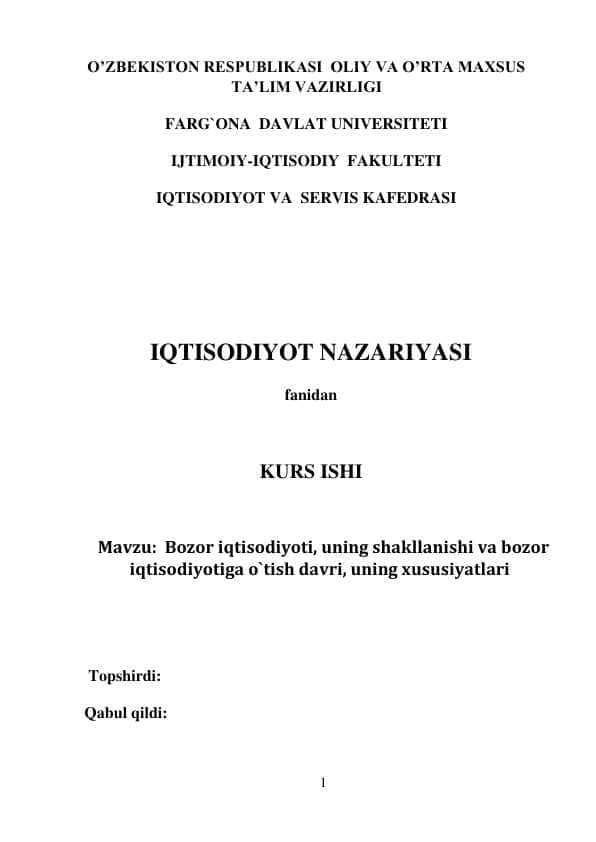 Bozor iqtisodiyoti, uning shakllanishi va bozor iqtisodiyotiga o'tishi