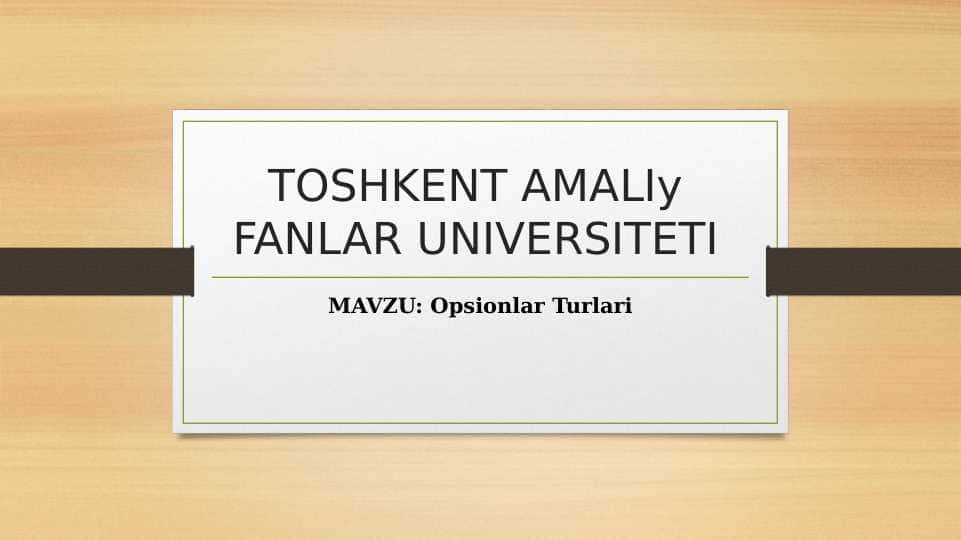 Opsionlar Turlari