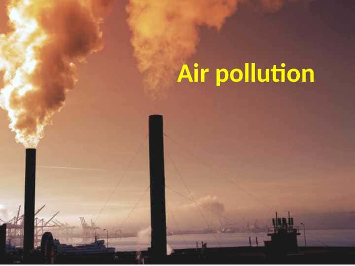 Air pollution presentation