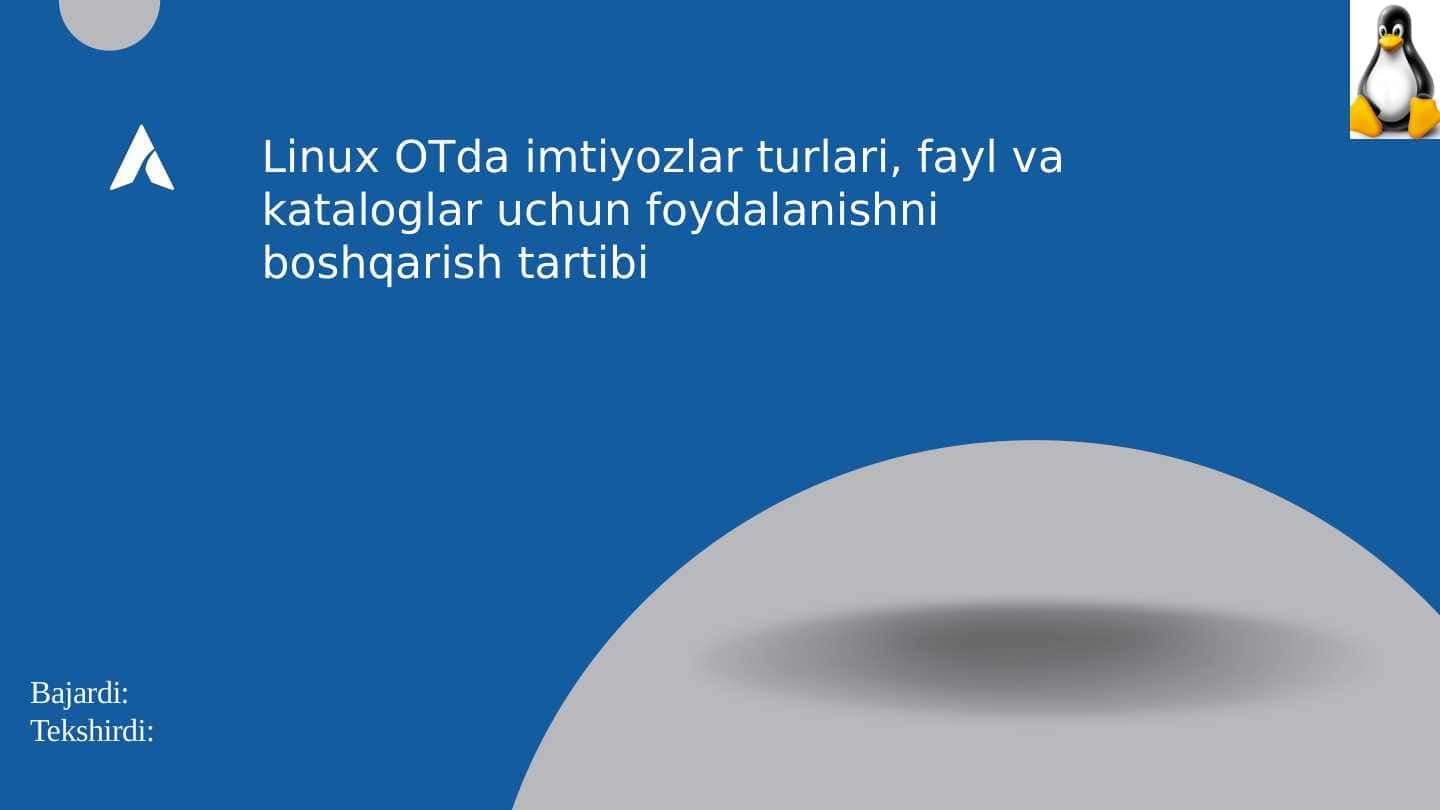 Linux OTda imtiyozlar turlari