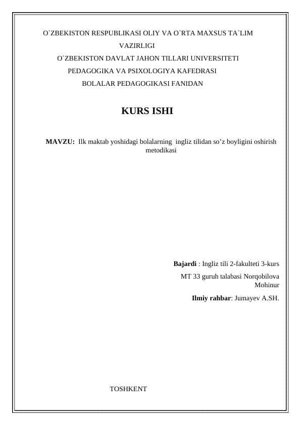 Ilk maktab yoshidagi bolalarning ingliz tilidan so’z boyligini oshirish metodikasi