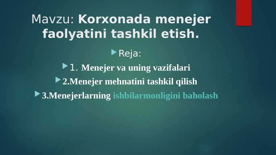 Korxonada menejer faoliyatini tashkil etish pptx