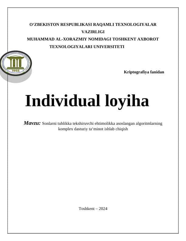 Sonlarni tublikka tekshiruvchi ehtimolikka asoslangan algoritmlarning komplex dasturiy ta‘minot ishlab chiqish