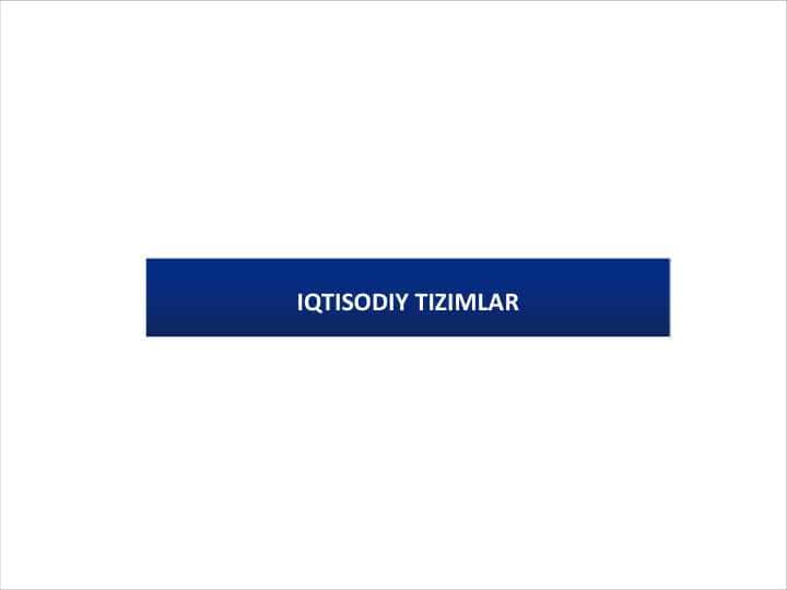 IQTISODIY TIZIMLАR