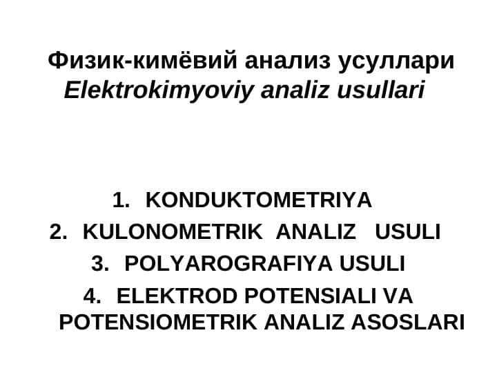 ELEKTROKIMYOVIY ANALIZ USULLARI.