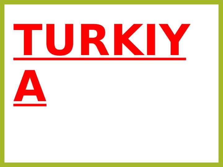 TURKIYA