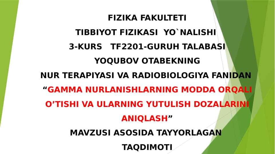 Gamma nurlanishlarning modda orqali o`tishi