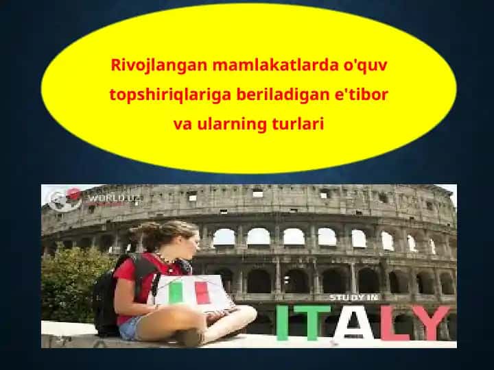 Rivojlangan mamlakatlarda o'quv topshiriqlariga beriladigan e'tibor va ularning turlari