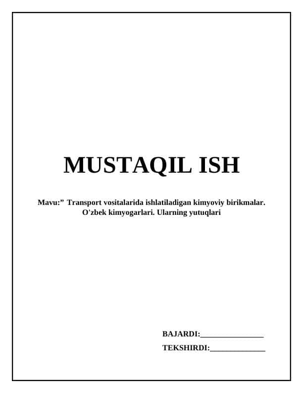 Transport vositalarida ishlatiladigan kimyoviy birikmalar.