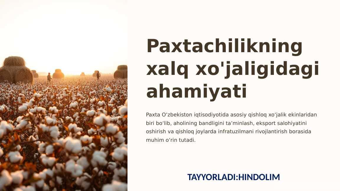 Paxtachilikning xalq xo'jaligidagi ahamiyati