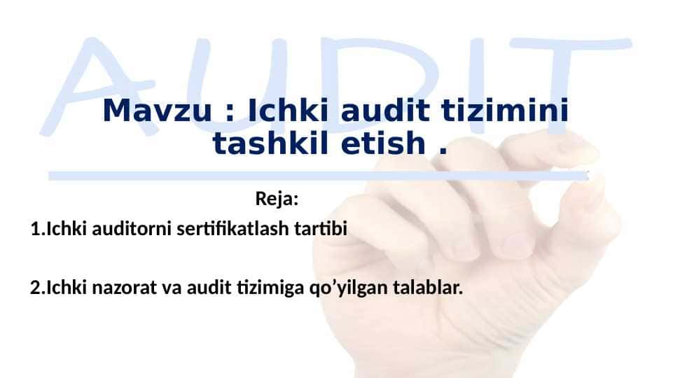Ichki audit tizimini tashkil etish