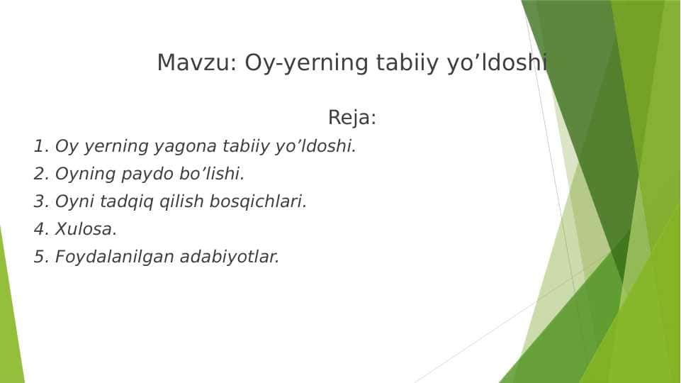 Oy-yerning tabiiy yo’ldoshi