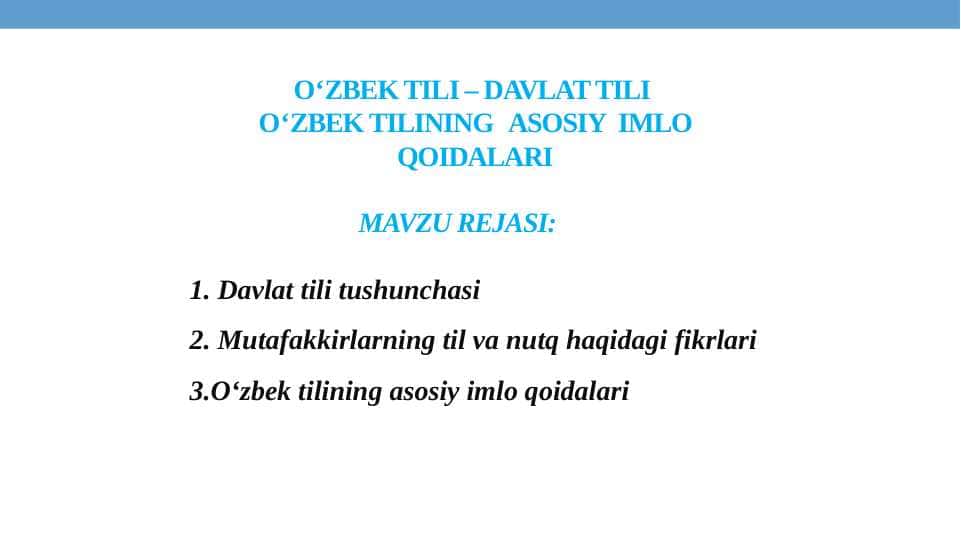 O‘ZBEK TILI – DAVLAT TILI O‘ZBEK TILINING ASOSIY IMLO QOIDALARI